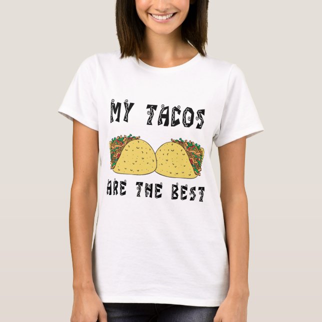 Min Tacos är det bäst T-shirt (Framsida)