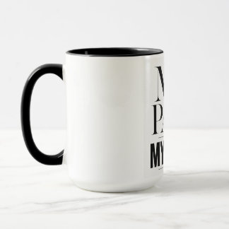 Min takt Mina regler Motiverande typografi Mugg