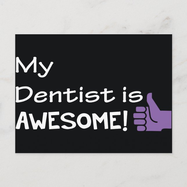 Min tandläkare är fantastisk vykort (Framsida)