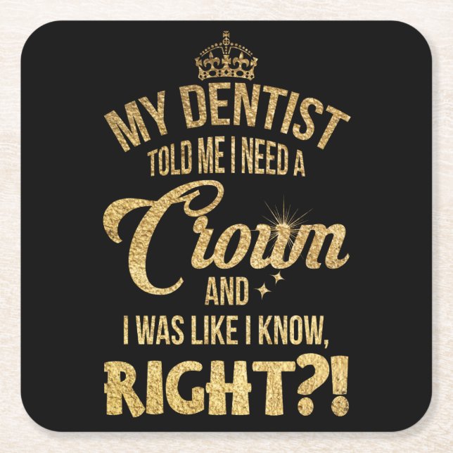 Min tandläkare sa åt mig underlägg papper kvadrat (Framsidan)