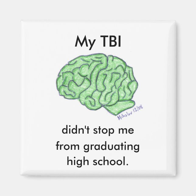 "Min TBI stoppade mig inte.." - high school. Magnet (Framsidan)