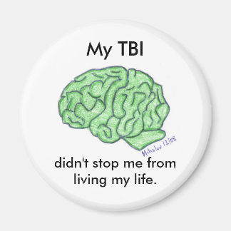 "Min TBI stoppade mig inte.." magnet. Magnet