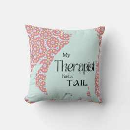 MIN TEERAPIST HAR EN SVAN rosa blå blommigt Kudde