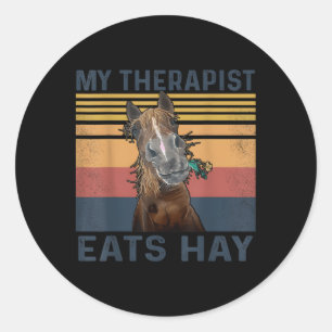 Min terapapist äter Hay Horse Runt Klistermärke