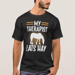 Min terapapist äter Hay Riding Horse Equestrian Ri T Shirt