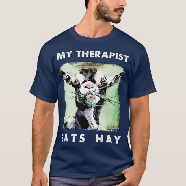Min terapapist Eats Hay Funny Goat Älskare Gift T Shirt (Framsida)
