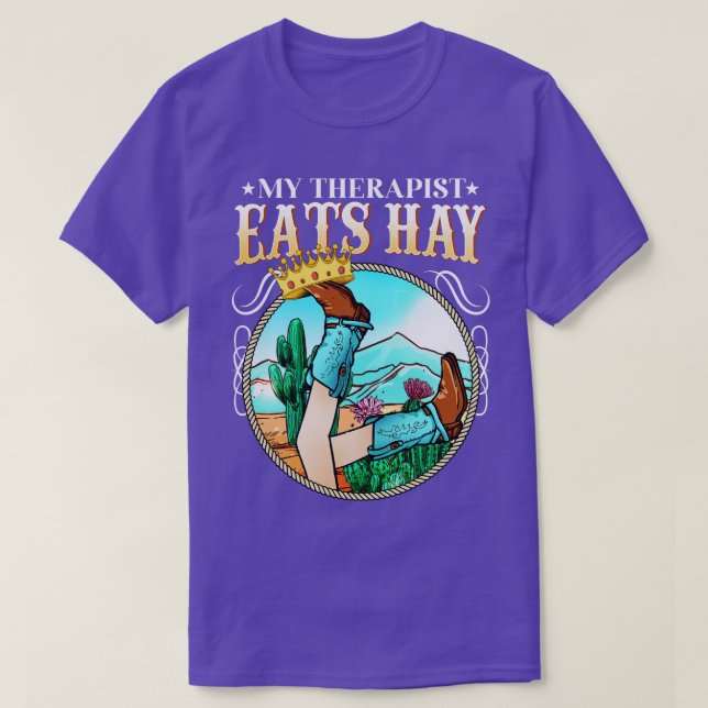 Min terapapist Eats Hay I Equestrian Älskare I Hor T Shirt (Design framsida)