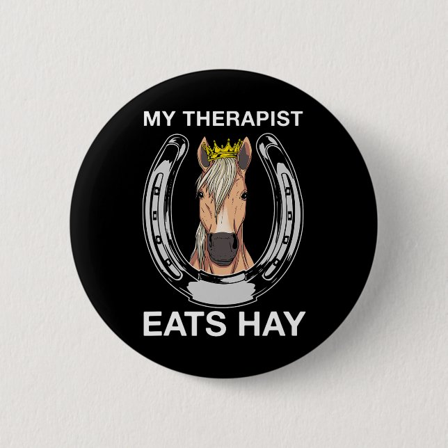 Min terapapist Eats Hay I Equestrian Älskare Knapp (Framsida)