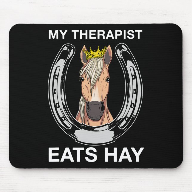 Min terapapist Eats Hay I Equestrian Älskare Musmatta (Framsidan)