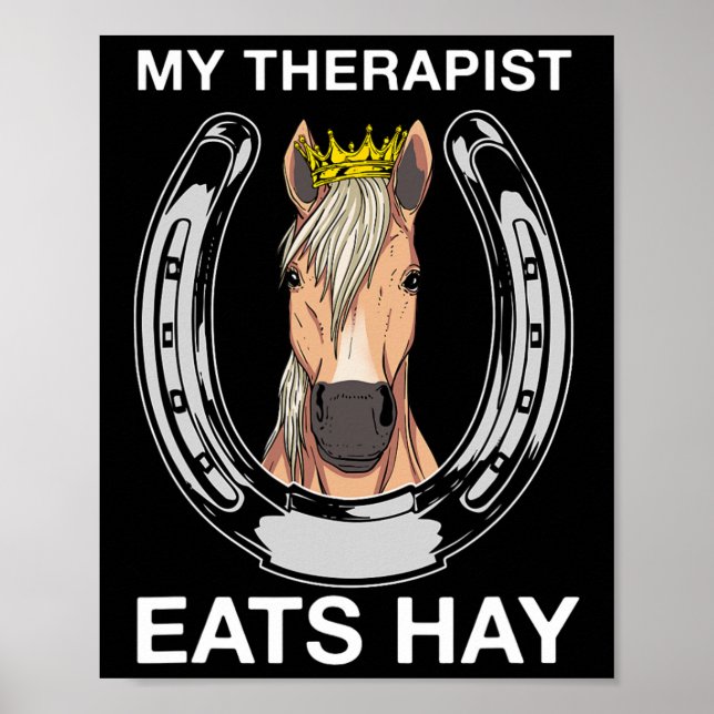 Min terapapist Eats Hay I Equestrian Älskare Poster (Framsidan)