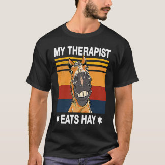 Min terapeut äter hö häst Ridstall hästryggen T Shirt