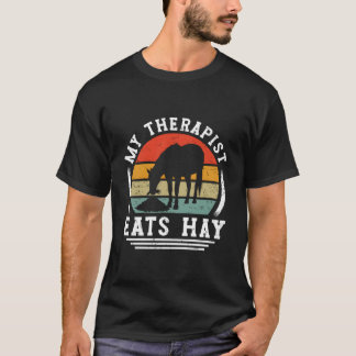 Min terapeut äter hö Häst ryttare Hästar T Shirt