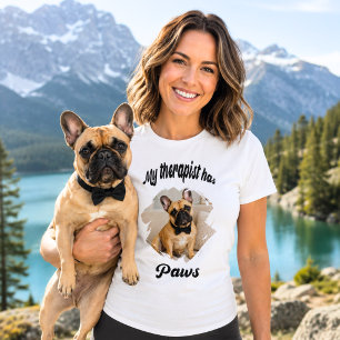 Min terapeut har tassar Fransk Bulldog foto T Shirt