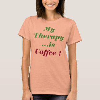 "Min #terapi är #Coffee" T-Shirt