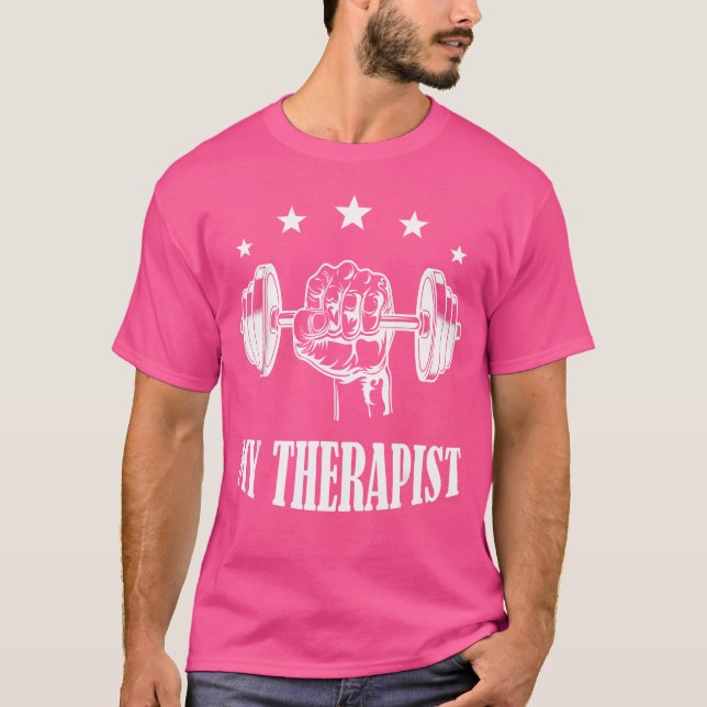 Min terapitiske barbell Workout T Shirt (Framsida)