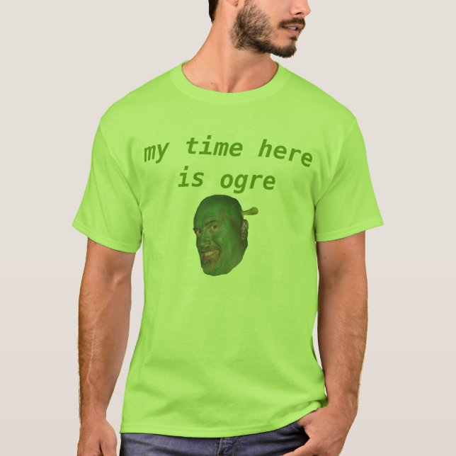 min tid här är ogretshirten tee shirt (Framsida)