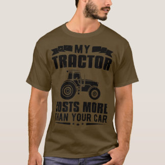Min traktor kostar mer än din bil långt t shirt