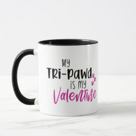 Min Tri-pawd är Min Valentine Mugg