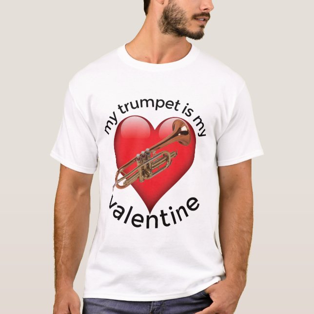 Min Trumpet är min Valentine T Shirt (Framsida)