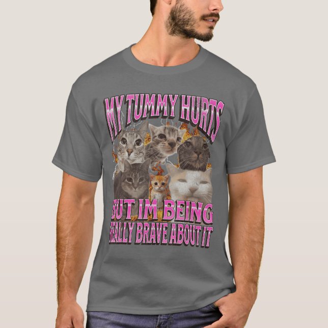 Min tummy gör ont Roligt katt meme bootleg vänner T Shirt (Framsida)
