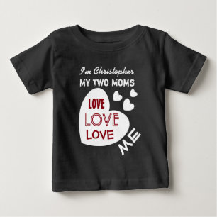 Min TVÅ MAMMOR älskar mig med beställnings- tex T Shirt