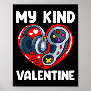 Min typ av Valentine Valentines day-spelkontroll Poster