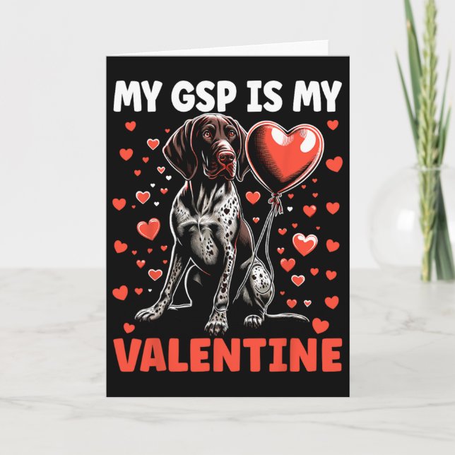 Min tyska korthåriga pointer är min valentin Gsp  Kort (Framsida)