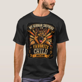Min tyska schäferhund är det favoritbarnet T-shirt