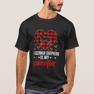 Min tyska shepherd är min Alla hjärtans dag. T Shirt