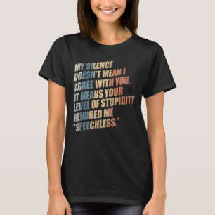 Min tystnad Elak inte att jag håller med dig Sarka T Shirt