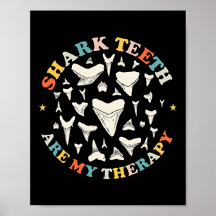 Min underbara haj Teeth är min terapidjur Fossil H Poster