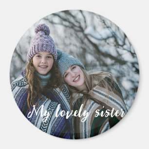 Min underbara syster med anpassningsbar foto magnet