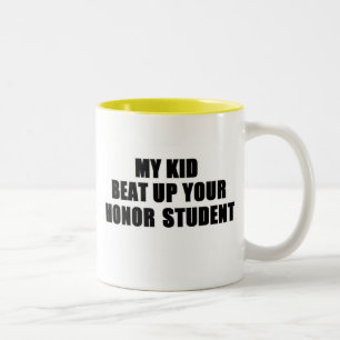 Min ungetakt upp din hederstudent Två-Tonad mugg