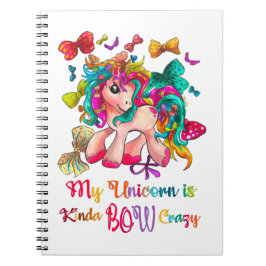 Min Unicorn är Kinda Bow Crazy Anteckningsbok