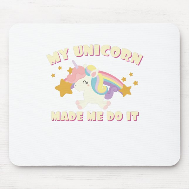 Min Unicorn fick mig att göra det Musmatta (Framsidan)