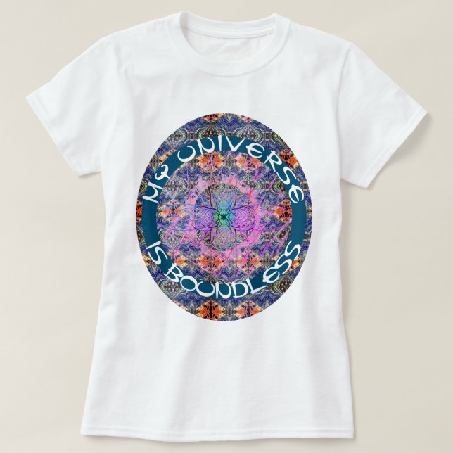 Min Universe är gränslös, mental T Shirt (Design framsida)
