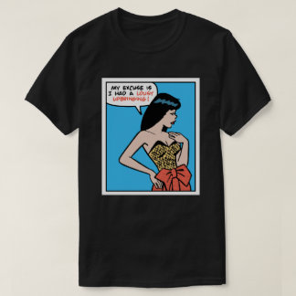 Min ursäkt är att jag hade en usel uppfostran • Po T Shirt