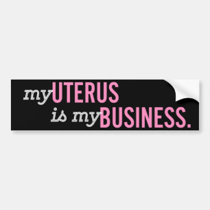 Min Uterus är min affärsRoe mot Wade Pro-Choice Bildekal