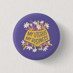 Min Uterus My Business Pro-Choice Feminist Knapp