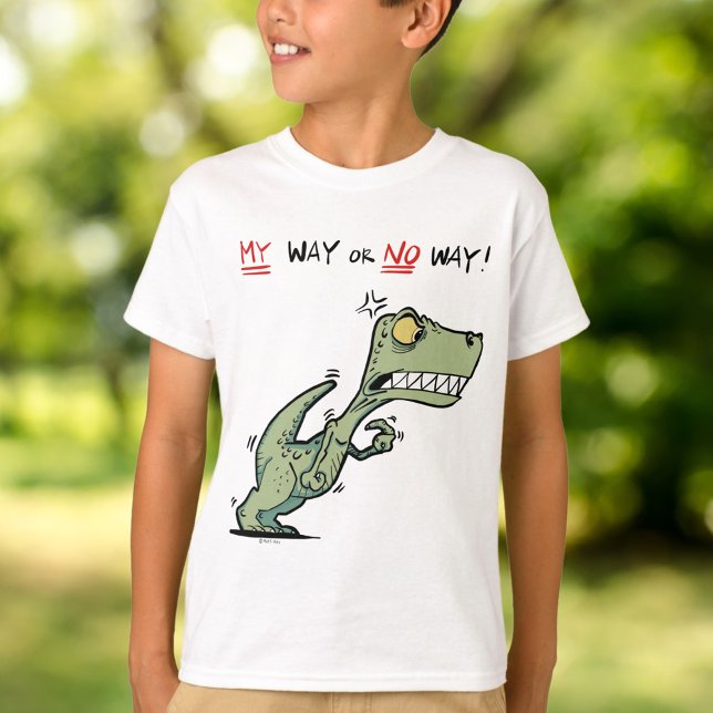 Min väg eller inget sätt! Arg Dinosaur Roligt Kids T Shirt (My Way or No Way! Angry Dinosaur Fun Kids T-Shirt)