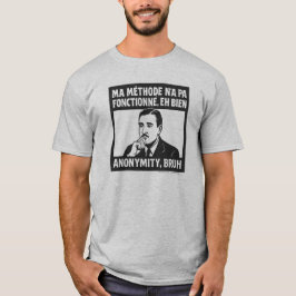 Min väg fungerade inte - Fransk - Herrarnas grundl T Shirt