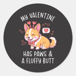 Min valentin har tass och en luddig byx Cute Corgi Runt Klistermärke
