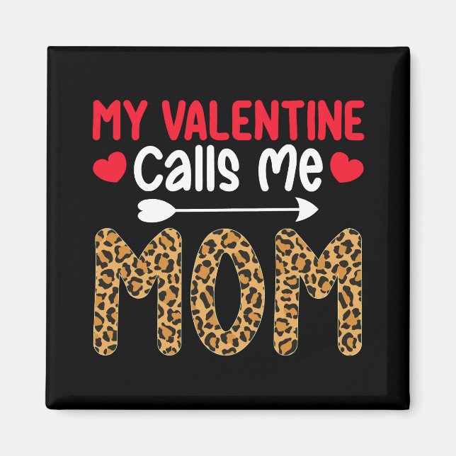 Min valentin kallar mig mamma leopardbuffelrutig magnet (Framsidan)