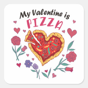 Min Valentine är Pizza-inbjudan Fyrkantigt Klistermärke
