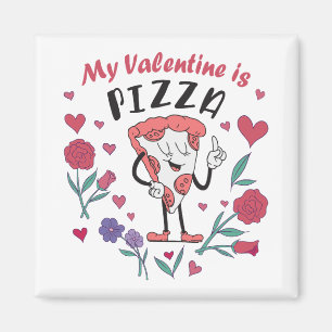 Min Valentine är Pizza-inbjudan Magnet