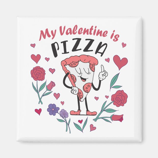 Min Valentine är Pizza-inbjudan Magnet (Framsidan)