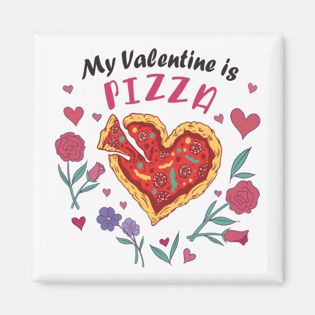 Min Valentine är Pizza-inbjudan Magnet (Framsidan)