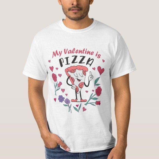 Min Valentine är Pizza-inbjudan T-Shirt (Framsida)