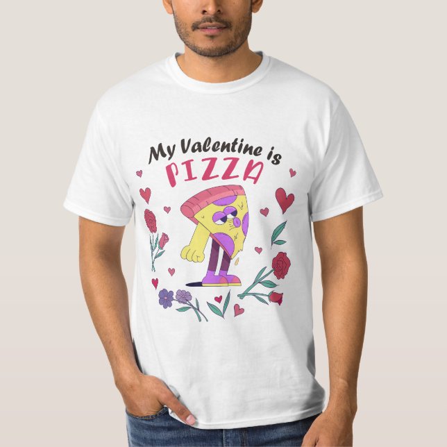 Min Valentine är Pizza-inbjudan T-Shirt (Framsida)