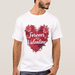 Min Valentine för evigt T Shirt
